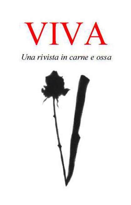 VIVA N 30 Una Rivista In Carne Ed Ossa Al Festival Delle Letterature