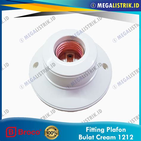 Broco Fitting Plafon E Bulat Cream Soket Rumah Lampu Fiting