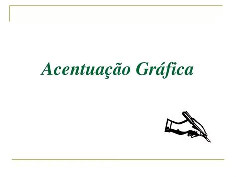 PPT Acentuação Gráfica PowerPoint Presentation free download ID