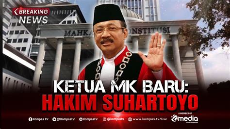 Breaking News Pemilihan Ketua Mahkamah Konstitusi Pengganti Anwar