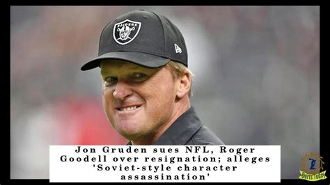 Breaking News Jon Gruden Sues Nfl Roger Goodell Over Resignation