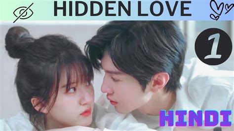 Hidden Love Episode 1 Full Explained In Hindi Having Crush On Your