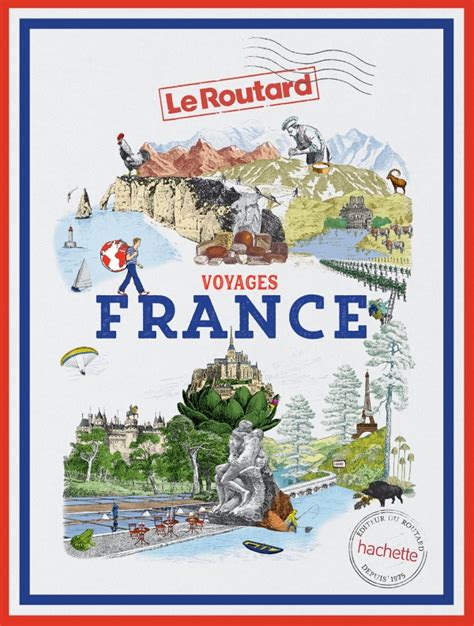 Guide Du Routard Voyages France Guides Hachette Tourisme