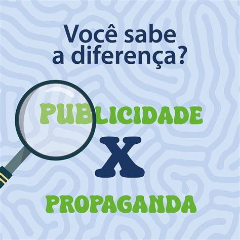 Post Diferença entre Publicidade e Propaganda Behance