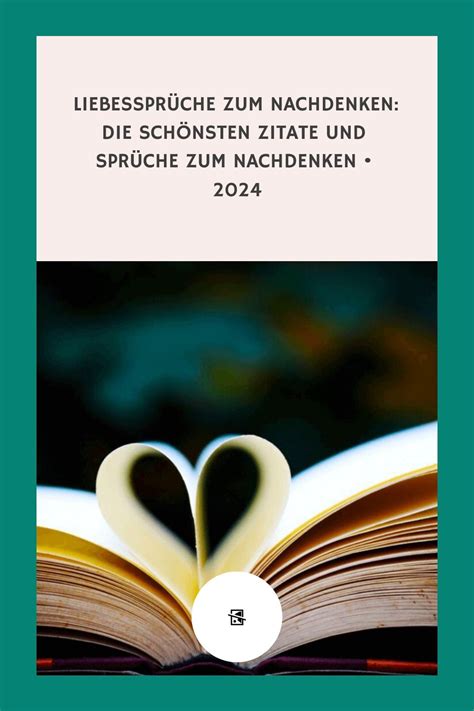 Liebessprüche zum Nachdenken schönsten Zitate und Sprüche zum