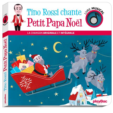 Livre musical Tino Rossi chante Petit papa Noël Playbac