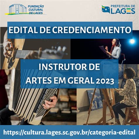 Prefeitura de Lages e Fundação Cultural abrem edital de credenciamento