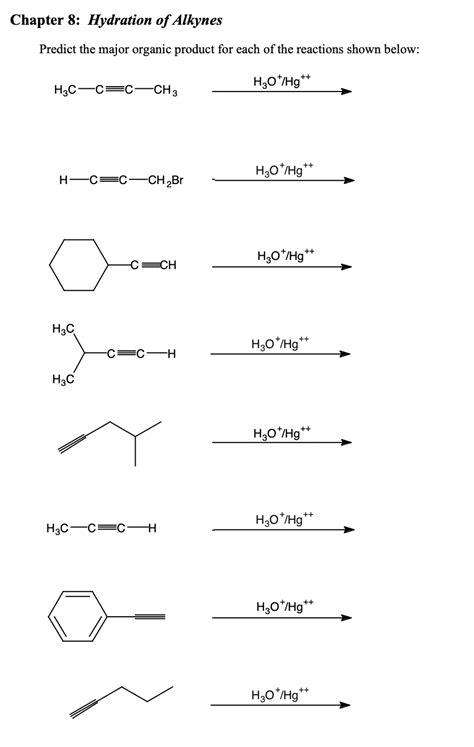 Solved Chapter Hydration Of Alkynes Predict The Majo