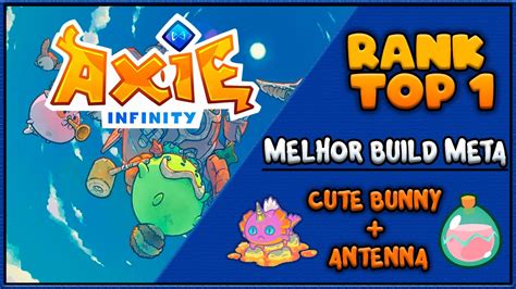 Time Top Antenna Cutebunny Gameplay Comentada Axie Infinity