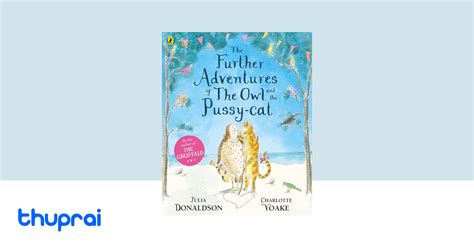 Buy The Further Adventures Of The Owl And The Pussy Cat In Nepal Thuprai