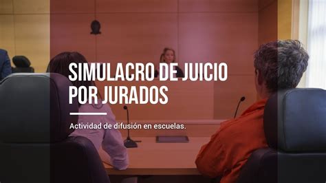 Simulacro De Juicio Por Jurados Youtube