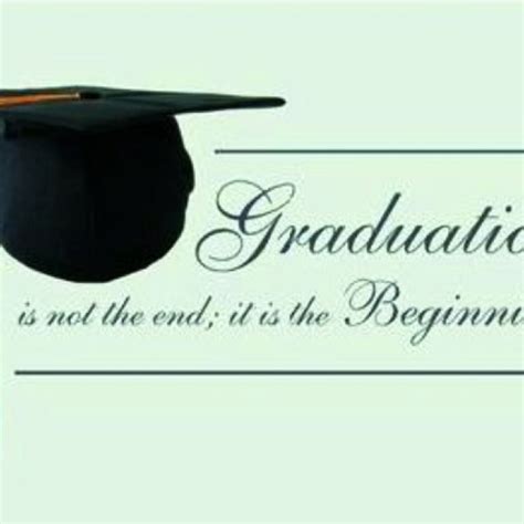 Graduation Is Just The Beginning Congratulations Quotes Graduation