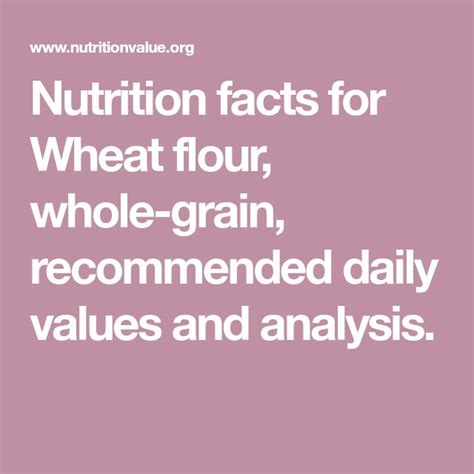 Wheat Flour Nutrition Facts