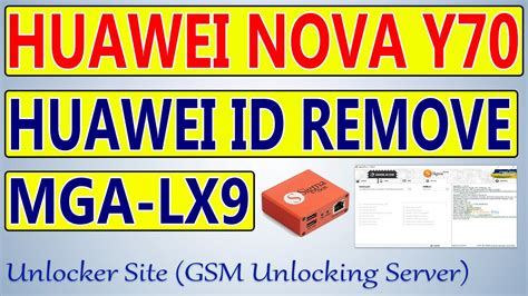 Huawei Nova Y70 Mga Lx9 Huawei Id Remove By Sigma Plus Youtube