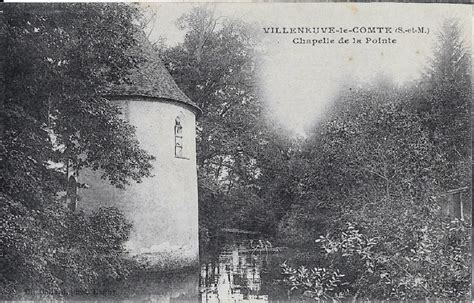 Villeneuve Le Comte Villeneuve Le Comte Seine Et Marne Chapelle De