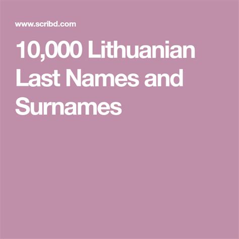 10,000 Lithuanian Last Names and Surnames | Lithuanian, Surnames, Names