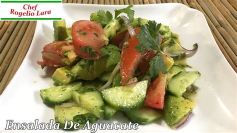 Ensalada De Aguacate Y Pepino Deliciosa Receta Youtube