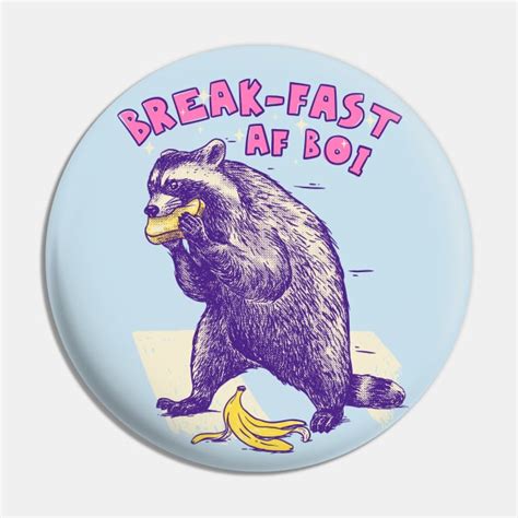 Raccoon Meme I M Fast As Fuck Boi Fast Af Boy Walking Raccoon Eating Toast Fast As Fuck