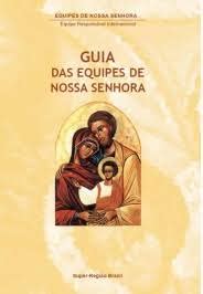 Livro Guia Das Equipes De Nossa Senhora Equipes De Nossa Senhora