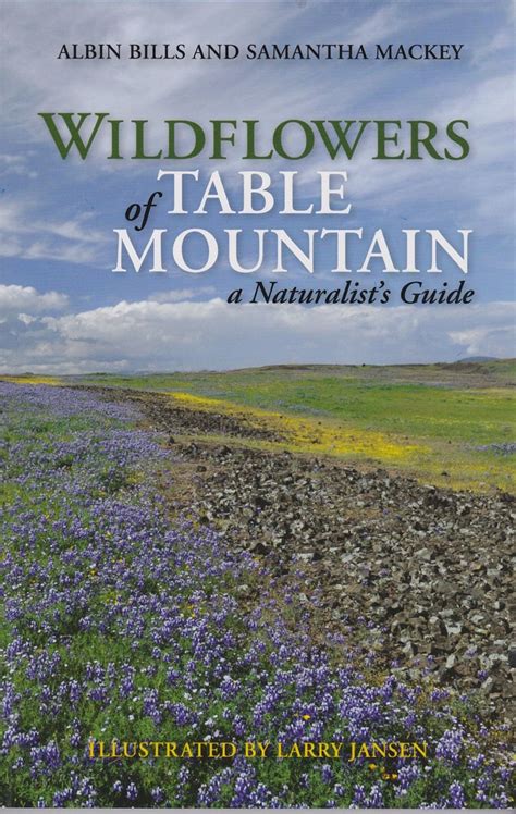 Wildflowers of Table Mountain a Naturalist's Guide - Butte County ...