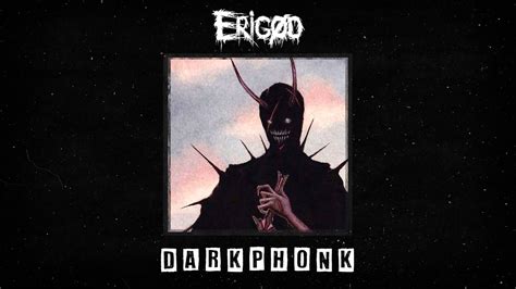 FREE HARD PHONK X DARK TRAP TYPE BEAT DARKPHONK Prod Erigød