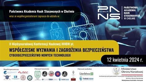 Wyzwania I Zagro Enia Cyberbezpiecze Stwa Mi Dzynarodowa Konferencja