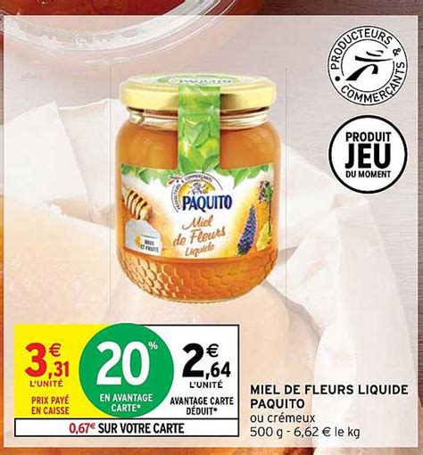 Promo Miel De Fleurs Liquide Paquito chez Intermarché Hyper iCatalogue fr