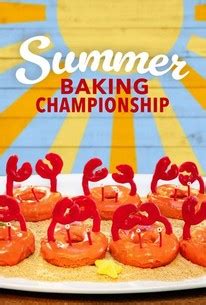 Summer Baking Championship - Rotten Tomatoes