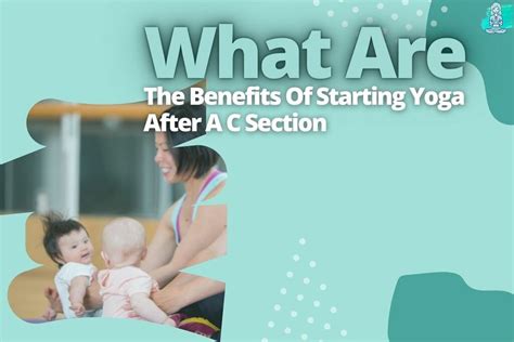 Can You Start Yoga After C Section Delivery Room To Yoga Mat