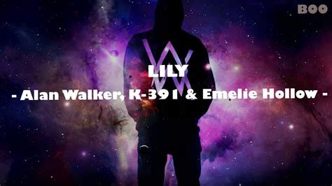 Lyrics Alan Walker Lily On My Way Youtube