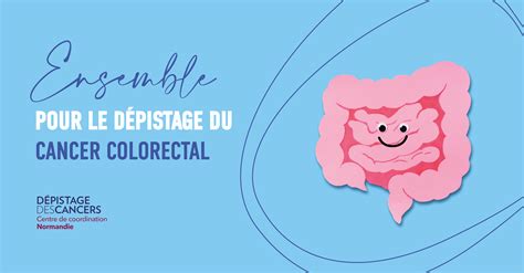 Mars Bleu Ensemble Pour Le Dépistage Du Cancer Colorectal