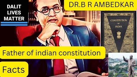 Babasaheb Ambedkar Father Of Indian Constitution Youtube