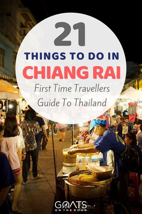 21 Best Things To Do In Chiang Rai Goats On The Road