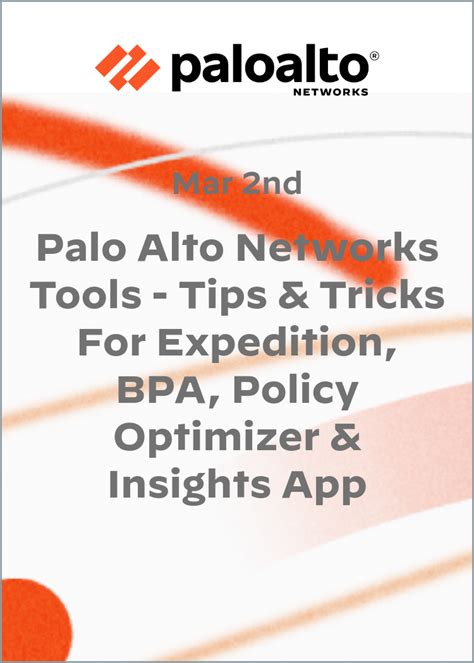 Palo Alto Networks Tools Tips Tricks For Expedition Bpa Policy