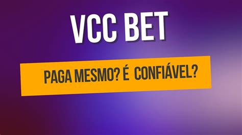 VCC BET Paga Mesmo VCC BET é Confiável para VCC BET Vale a Pena Se