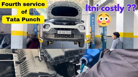 Fourth Service Itni Costly Tata Punch Th Service Fully Detailed