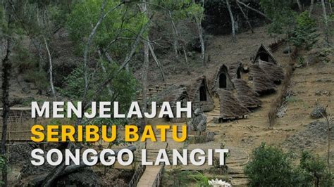 Mengenal Wisata Taman Seribu Batu Songgo Langit Di Yogyakarta