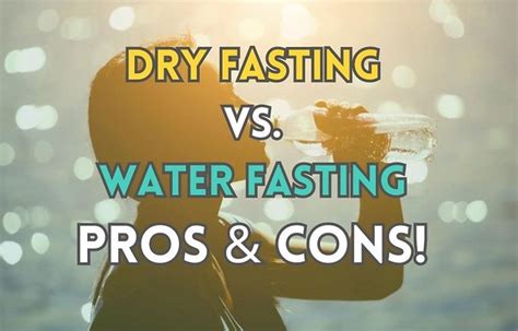 Dry Fasting Vs Water Fasting Pros And Cons Are You Cur Flickr