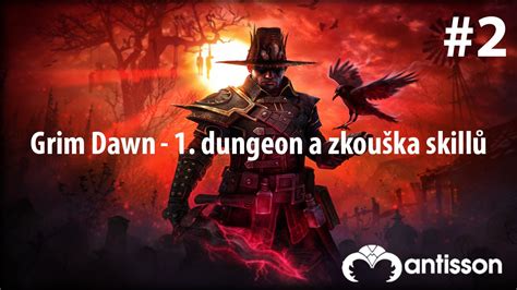 Lets Play Grim Dawn 1 Dungeon A Zkouška Schopností Demolitionoisty