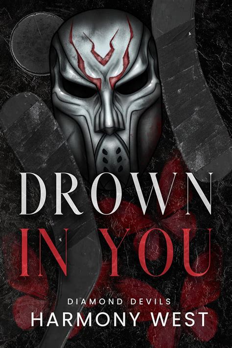 Drown In You Diamond Devils Book 2 Kindle Edition By West Harmony