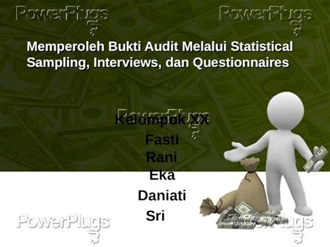 Pptx Bukti Audit Statistical Sampling Dokumen Tips