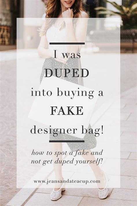 I Was Duped Into Buying A Fake Designer Bag Jeans And A Teacup