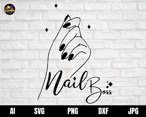 Nail Boss Svg Nail Tech Svg Nails Svg Nails Svg Nail Art Etsy UK