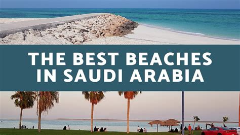 Best Beaches In Saudi Arabia Eastern Region Jubail Beaches Life