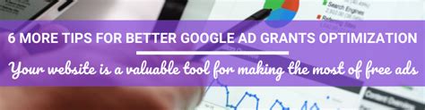 Tips For Better Google Ad Grant Optimization To Take Advantage Of