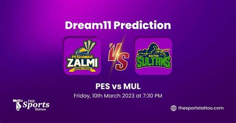 Pes Vs Mul Dream Prediction Fantasy Cricket Tips Dream Team My