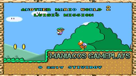 Maniacos Gameplays Another Mario World 2 Luigi S Mission 3 NORMAL