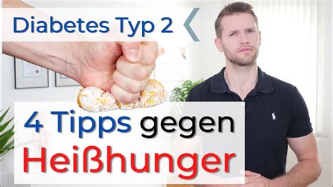 Nie mehr Heißhunger als Typ 2 Diabetiker 4 Tipps Blutzucker senken