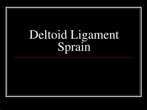 Deltoid Ligament Sprain