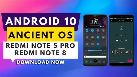 ANCIENT OS ROM FULL OF CUSTOMIZATION For REDMI NOTE 8 NOTE 5 PRO